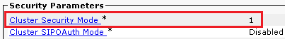 Cluster Security Mode is to the Value of '1'