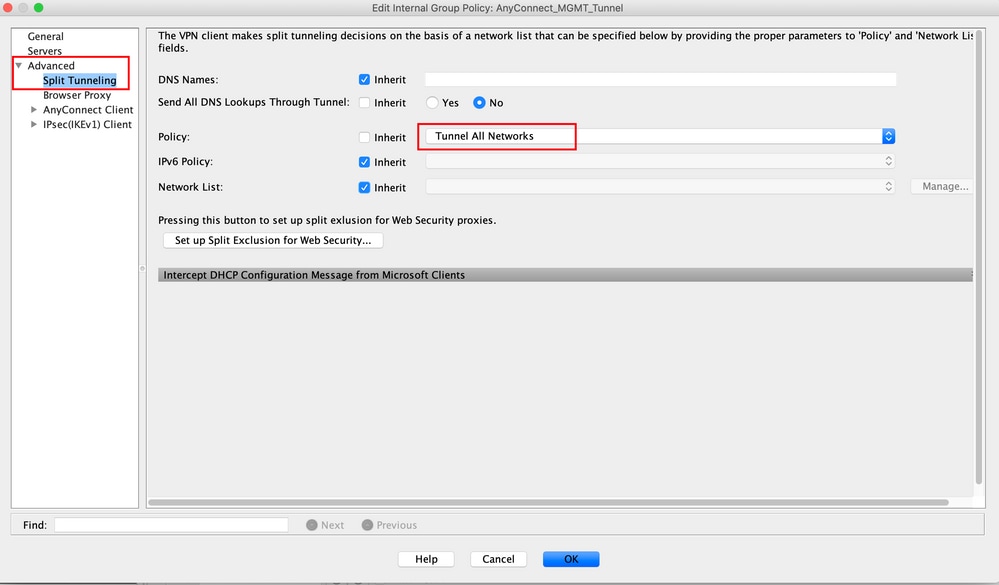 Configure the Policy as  Tunnel All Networks