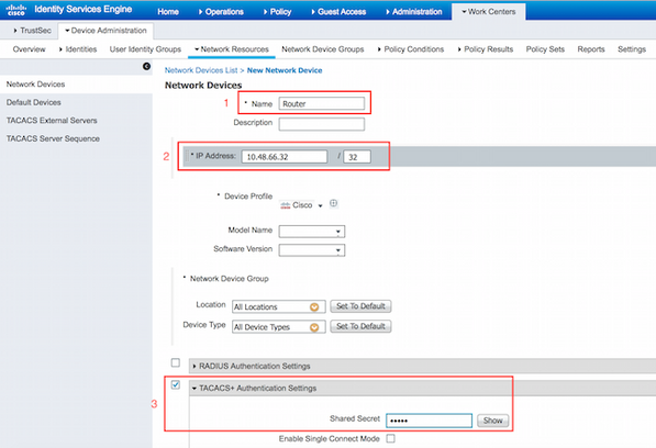 Provide Name, IP Address and Select TACACS+ Authentication Settings