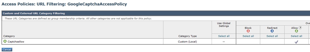 Select Created Custom URL Category for Google RECAPTCHA to Allow it in the Access Policy