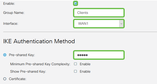 VPN configuration screen, Enable is highlighted, along with Group Name, Interface and Pre-shared Key. User will enter these fields.