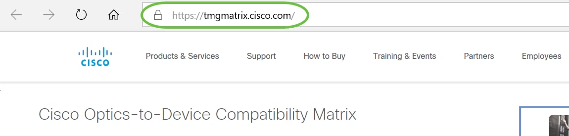 Open a web browser and access the Transceiver Module Group compatibility matrix URL. 