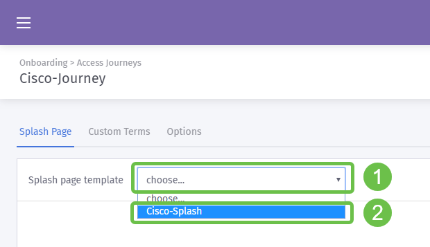 The splash page template drop-down is active, a two click combo indicates the first click to activate the drop-down, the second clicking the user made template - Cisco-Splash in our case.