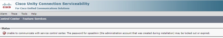 Cisco Unity Connection Serviceability Error